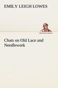 Chats on Old Lace and Needlework