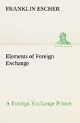 Elements of Foreign Exchange A Foreign Exchange Primer