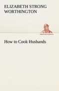 How to Cook Husbands