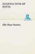 Idle Hour Stories