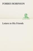 Letters to His Friends