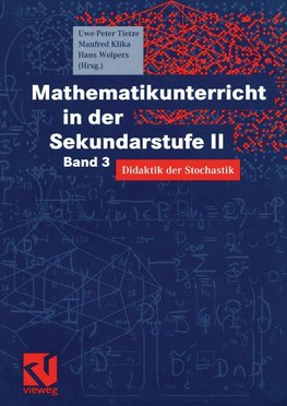 Mathematikunterricht in der Sekundarstufe II. Bd. 3