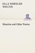 Maurine and Other Poems