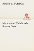 Memories of Childhood's Slavery Days