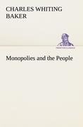 Monopolies and the People