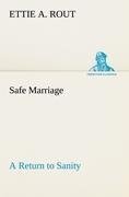 Safe Marriage A Return to Sanity