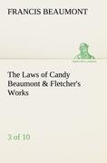 The Laws of Candy Beaumont & Fletcher's Works (3 of 10)