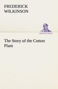 The Story of the Cotton Plant