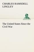 The United States Since the Civil War