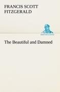 The Beautiful and Damned