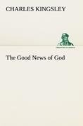 The Good News of God