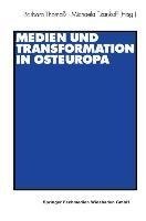 Medien und Transformation in Osteuropa