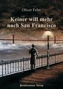 Keiner will mehr nach San Francisco