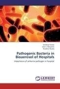 Pathogenic Bacteria in Bioaerosol of Hospitals