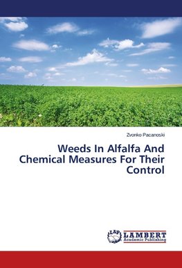 Weeds In Alfalfa And Chemical Measures For Their Control