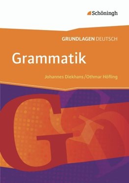 Grundlagen Deutsch. Grammatik. Neubearbeitung