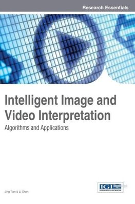 Intelligent Image and Video Interpretation