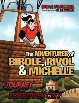 The Adventures of Bibole, Rivol and Michelle