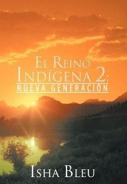 El Reino Ind Gena 2