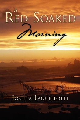 A Red Soaked Morning