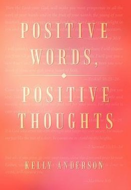 Positive Words, Positive Thoughts