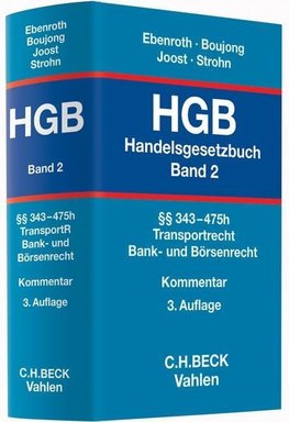 Handelsgesetzbuch (HGB) Bd. 2: §§ 343-475h