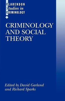 Criminology and Social Theory