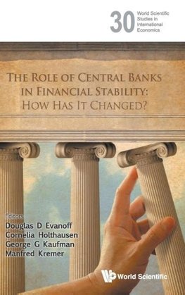 ROLE OF CENTRAL BANKS IN FINANCIAL STABILITY, THE