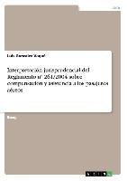 Interpretación jurisprudencial del Reglamento nº 261/2004 sobre compensación y asistencia a los pasajeros aéreos