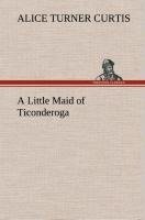 A Little Maid of Ticonderoga