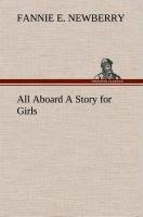 All Aboard A Story for Girls