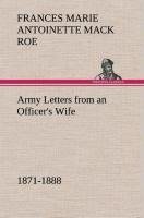 Army Letters from an Officer's Wife, 1871-1888