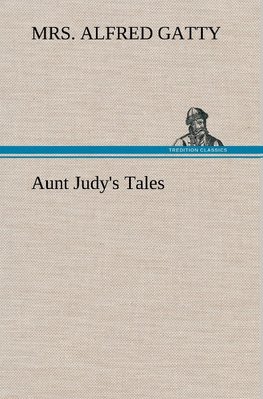 Aunt Judy's Tales