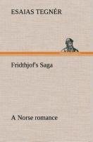 Fridthjof's Saga a Norse romance