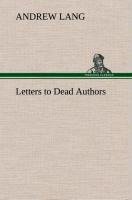 Letters to Dead Authors