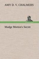 Madge Morton's Secret