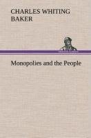 Monopolies and the People