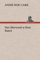 Nan Sherwood at Rose Ranch