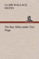 The Boy Allies under Two Flags