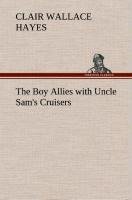 The Boy Allies with Uncle Sam's Cruisers