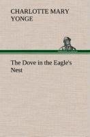 The Dove in the Eagle's Nest