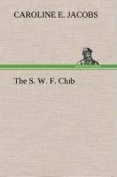 The S. W. F. Club