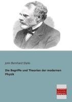 Die Begriffe und Theorien der modernen Physik