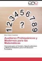 Auxiliares Prehispánicos y Modernos para las Matemáticas