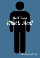 What is Man?