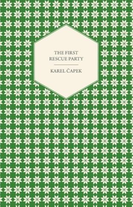 The First Rescue Party