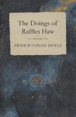 The Doings of Raffles Haw