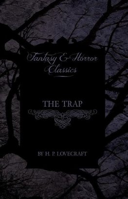 The Trap (Fantasy and Horror Classics)