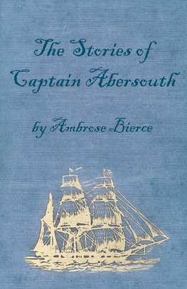 STORIES OF CAPTAIN ABERSOUTH B