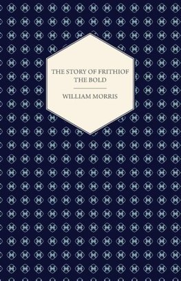 The Story of Frithiof the Bold